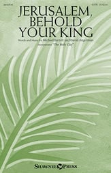 Jerusalem, Behold Your King SATB choral sheet music cover